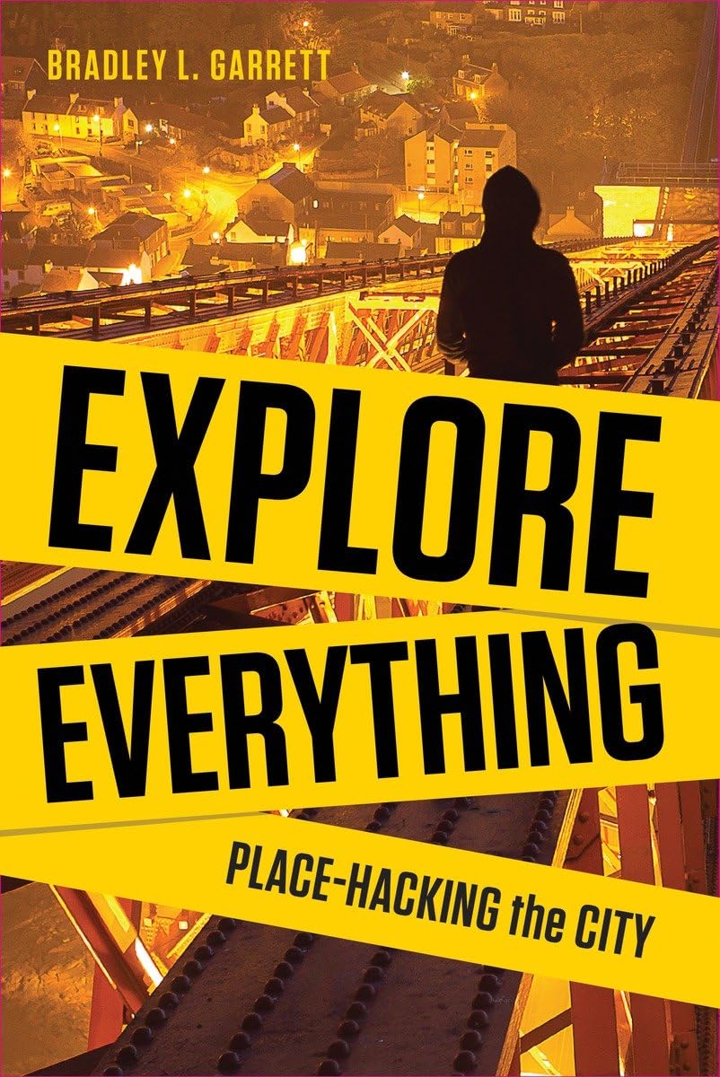 Product Image: Explore Everything: Place-Hacking the City