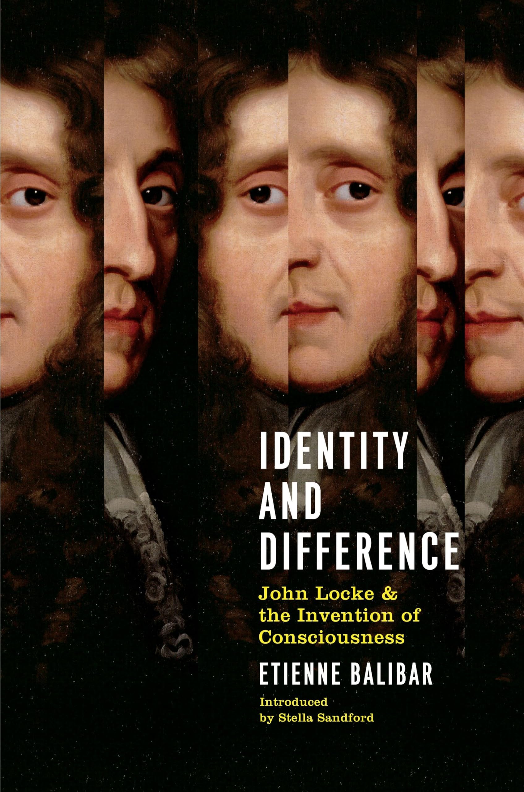 Identity and Difference: John Locke and the Invention of Consciousness book