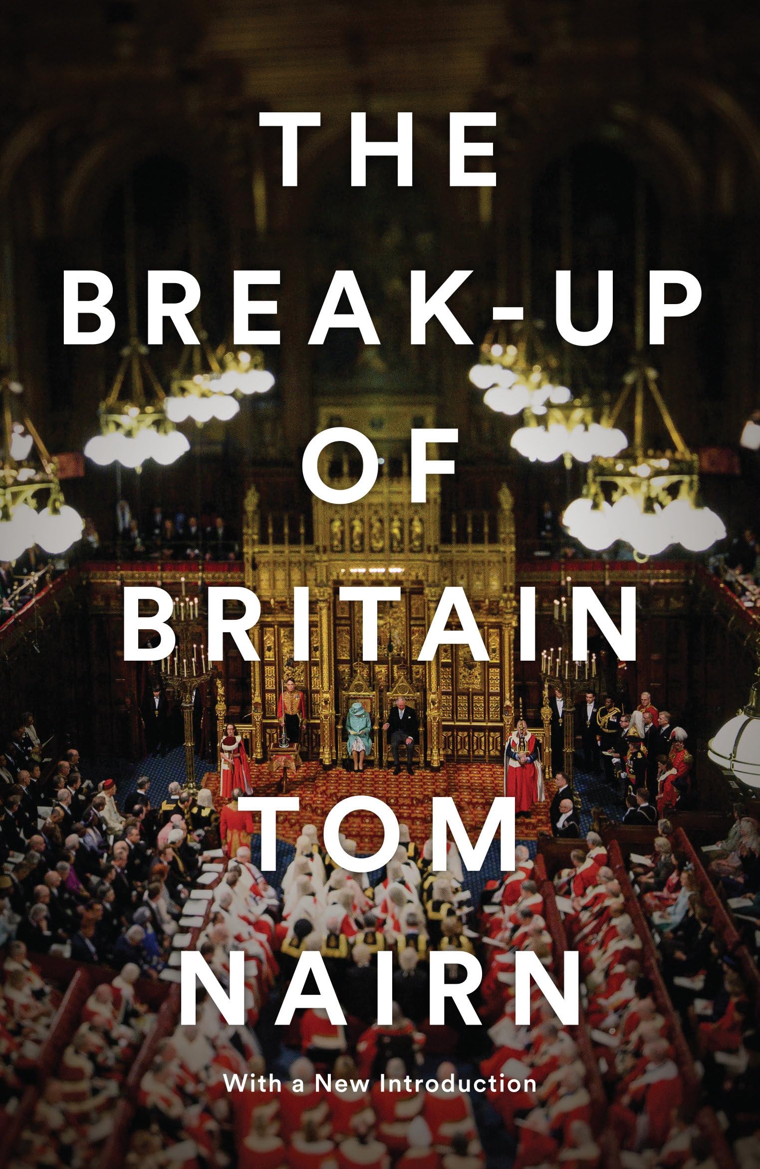 The Break-Up of Britain: Crisis and Neo-Nationalism Social Sciences