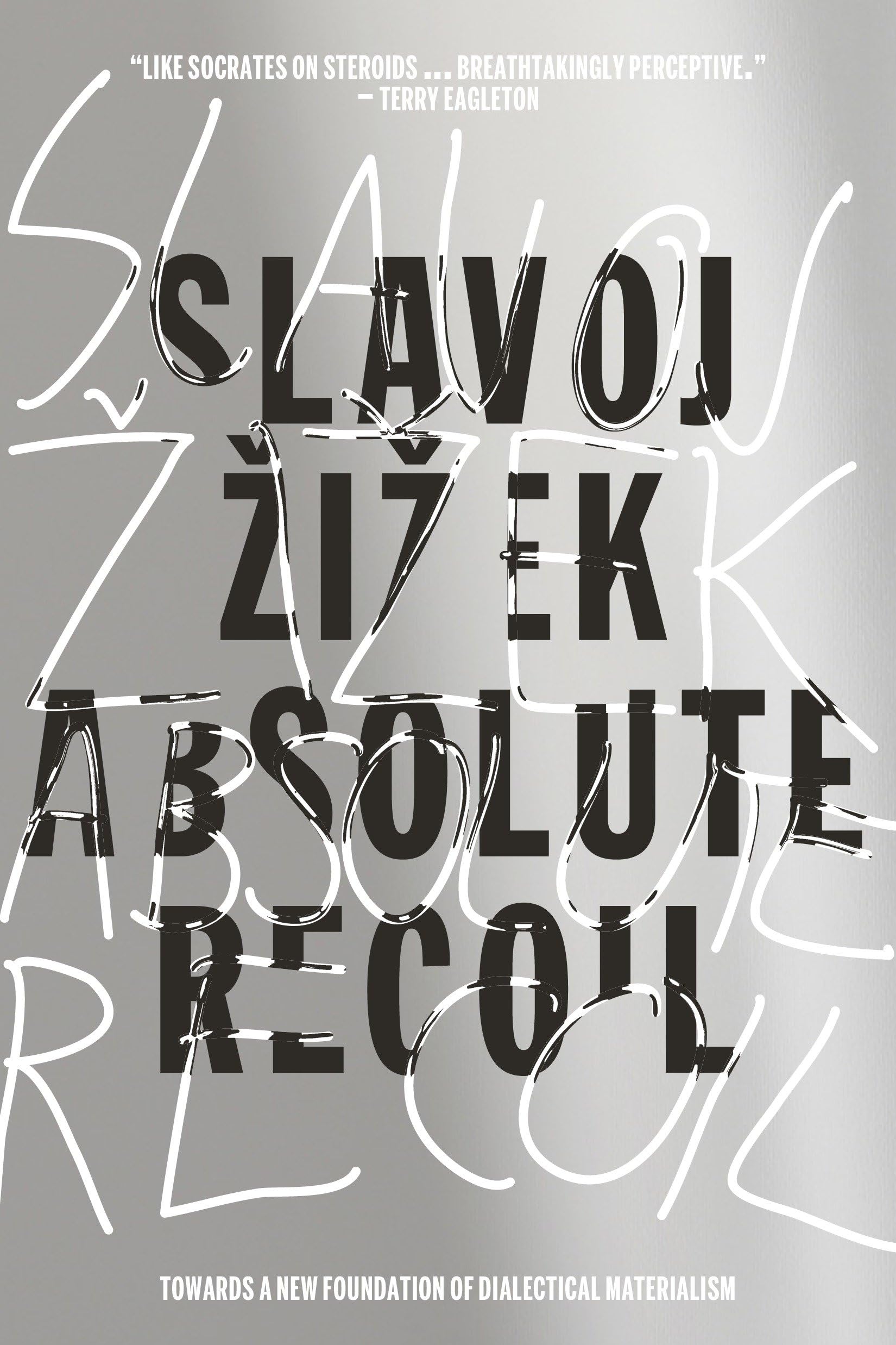 Absolute Recoil: Towards a New Foundation of Dialectical Materialism Philosophy