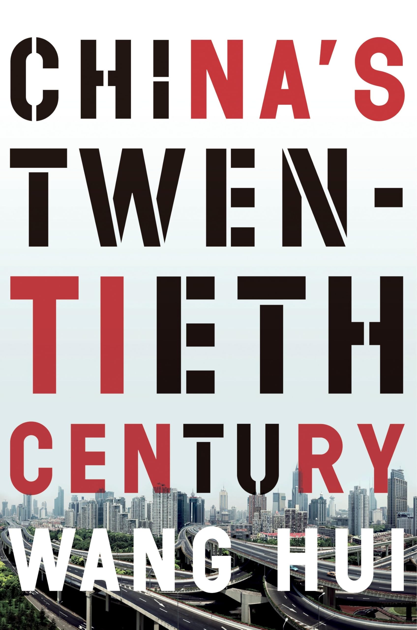 China's Twentieth Century: Revolution, Retreat and the Road to Equality book
