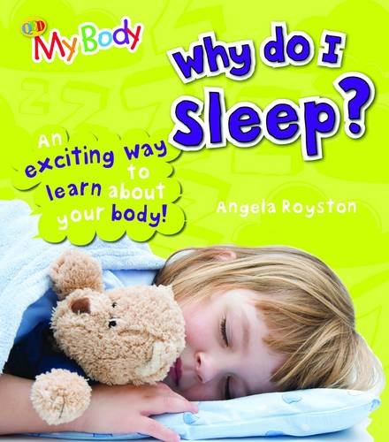Why Do I Sleep? (My Body) Non-fiction