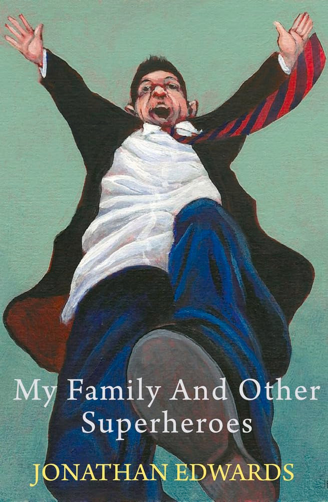 My Family and Other Superheroes Social Sciences