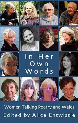 In Her Own Words: Women Talking Poetry and Wales Social Sciences