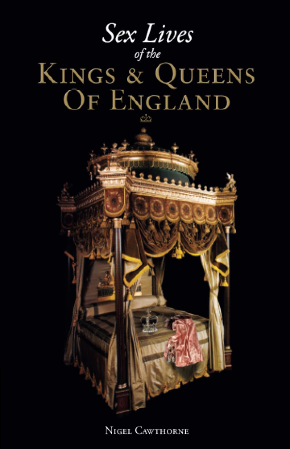 Sex Lives of the Kings and Queens of England Books