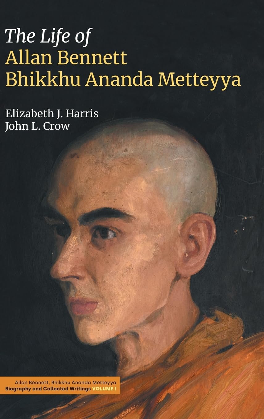 The Life of Allan Bennett, Bhikkhu Ananda Metteyya Politics & Society