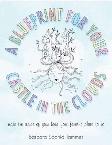 A Blueprint for Your Castle in the Clouds Religion & Esotericism