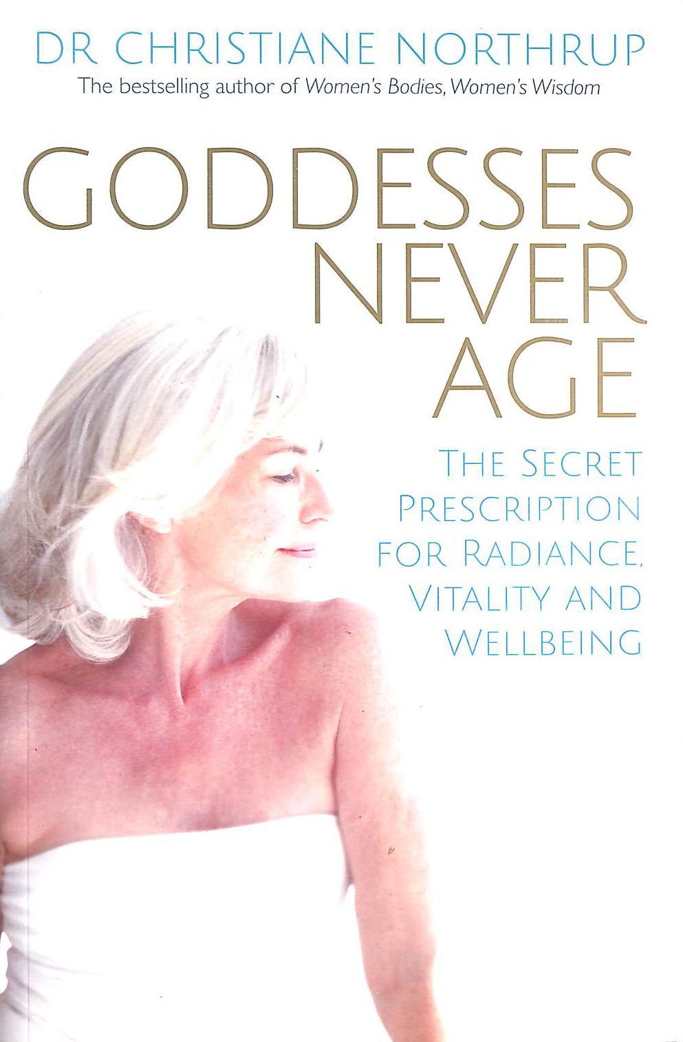 Goddesses Never Age Health, Nutrition & Fitness