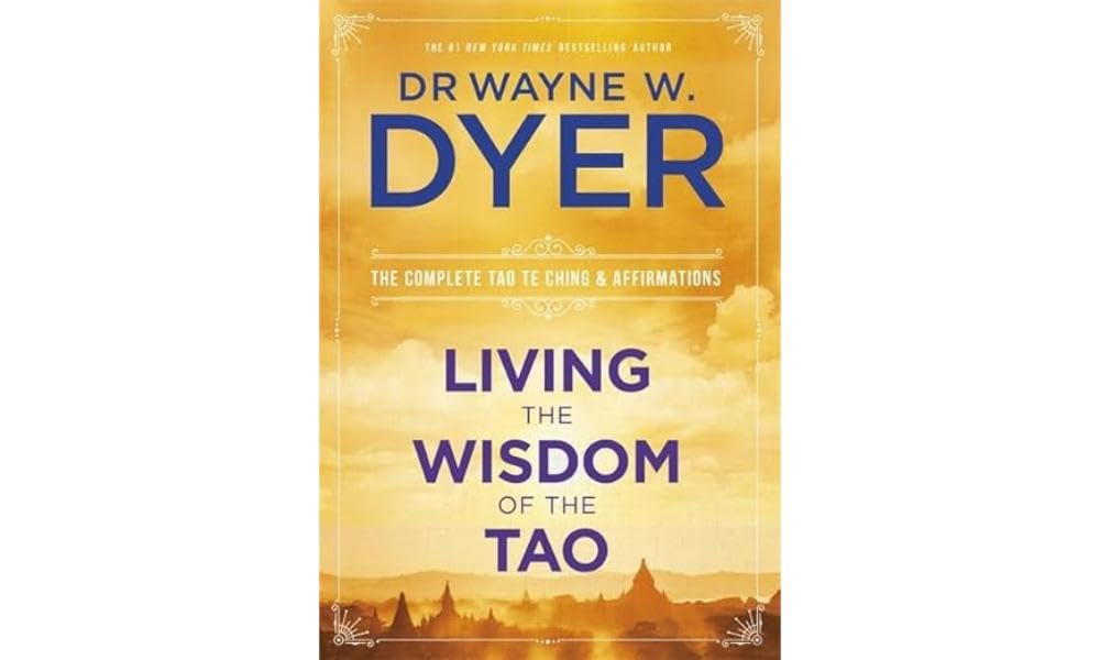 Living the Wisdom of the Tao Philosophy