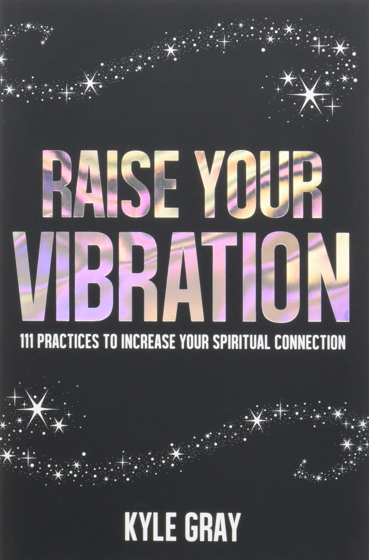 Raise Your Vibration Religion & Esotericism