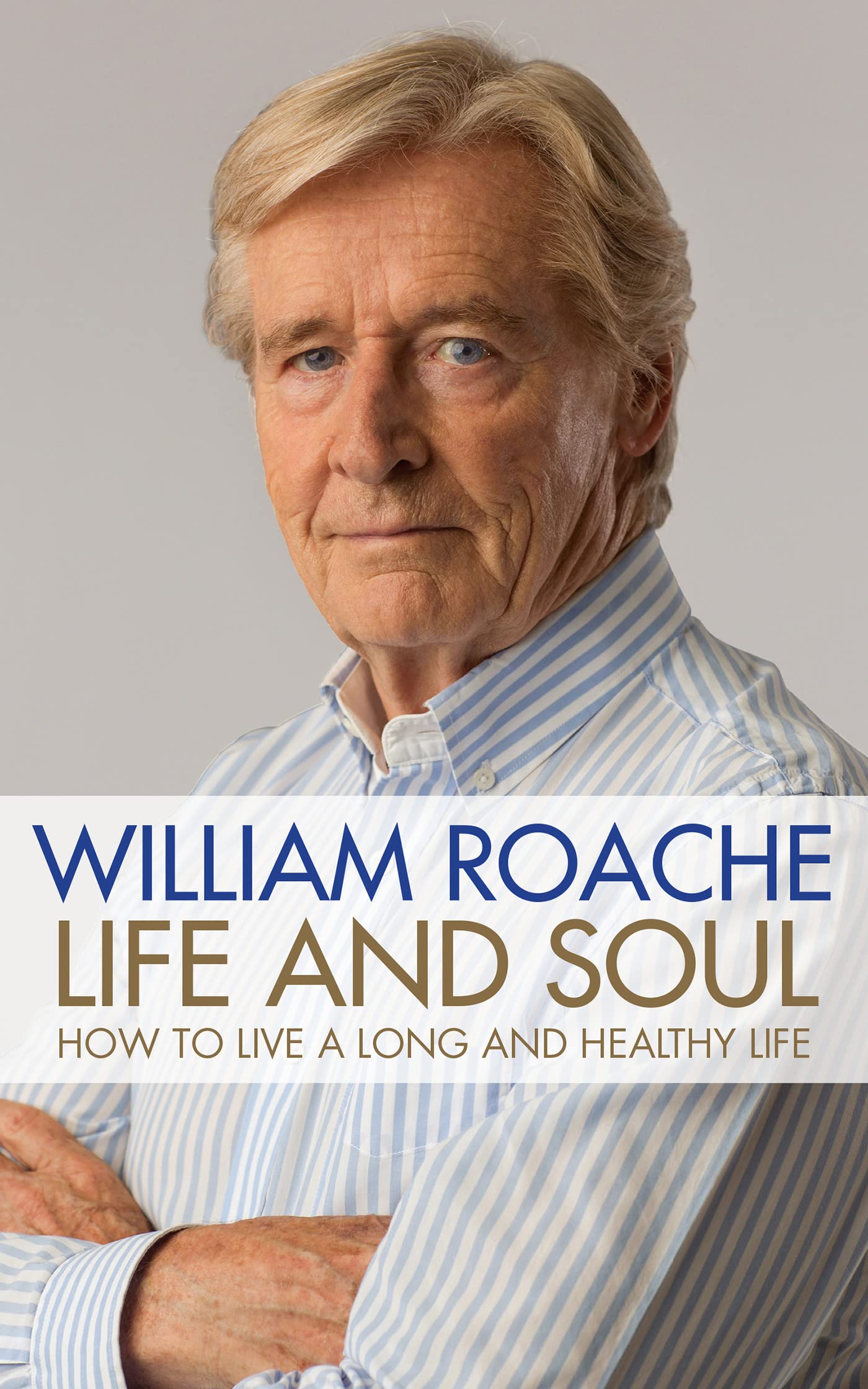 Life and Soul: How to Live a Long and Healthy Life Art & Literature