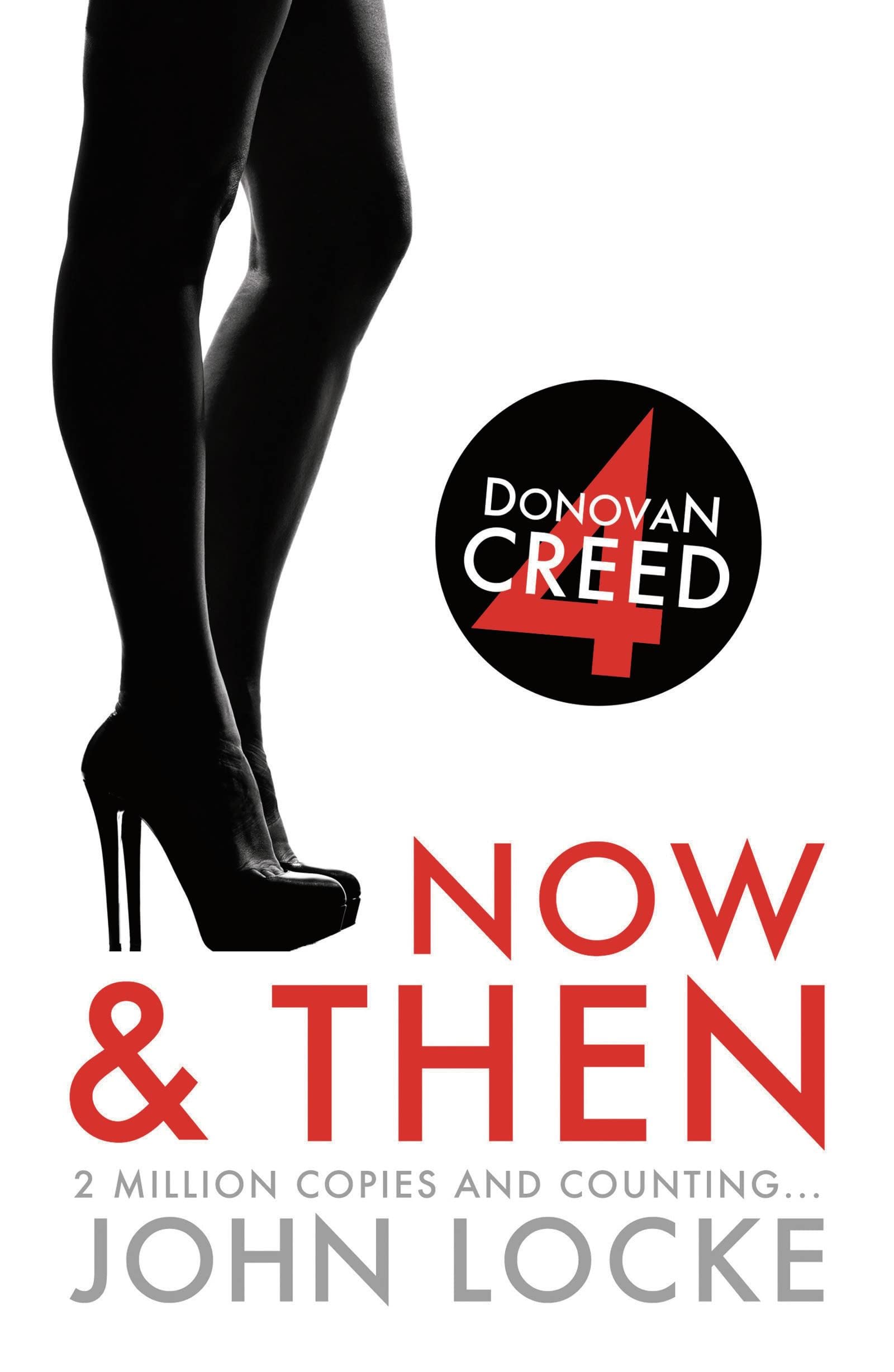 Now and Then (Donovan Creed, Band 4) Action & Adventure