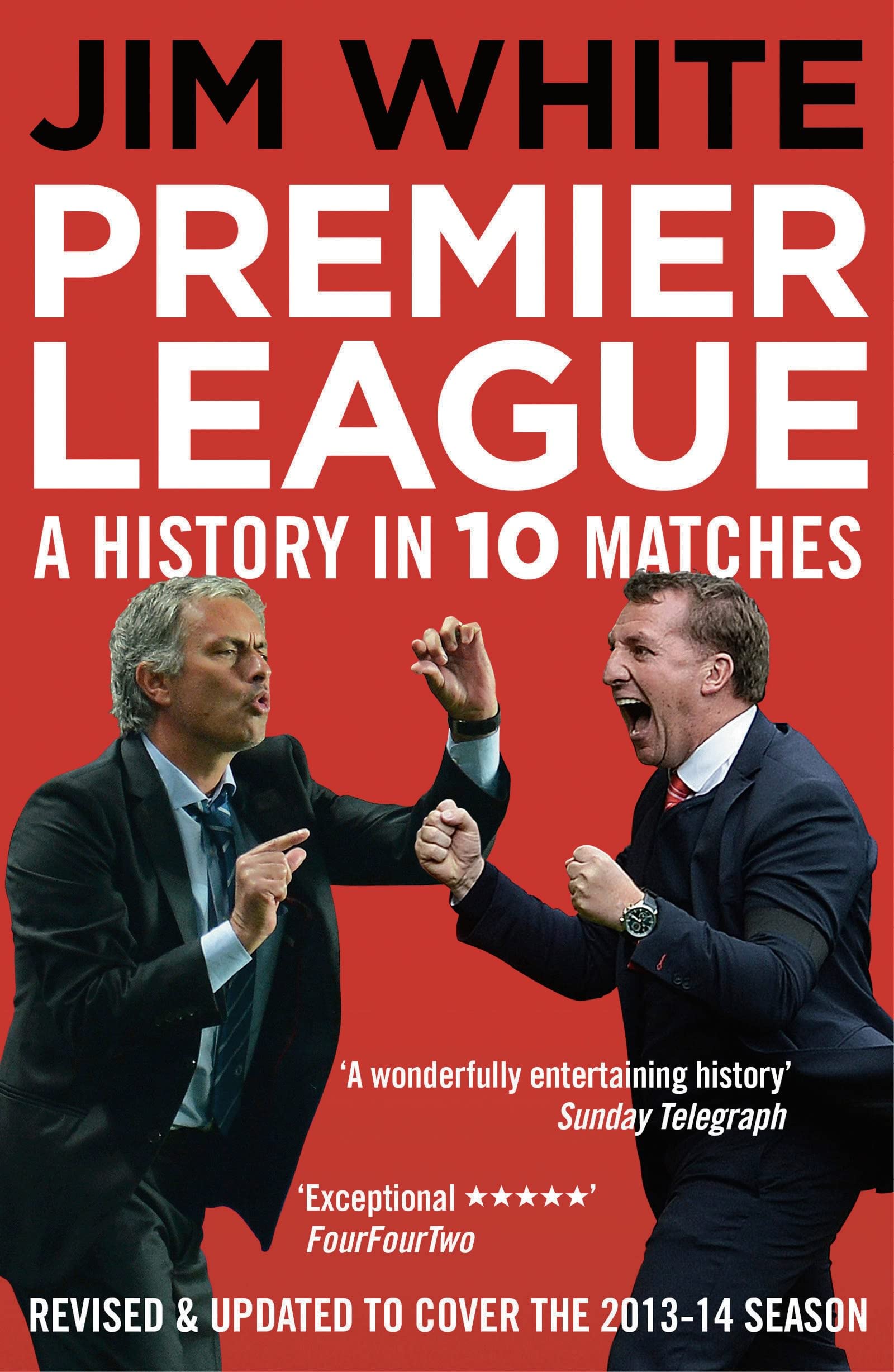 Premier League: A History in Ten Matches Politics & History