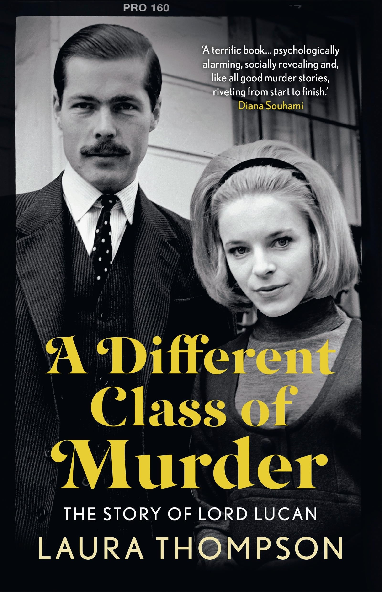 A Different Class of Murder: The Story of Lord Lucan Social Sciences