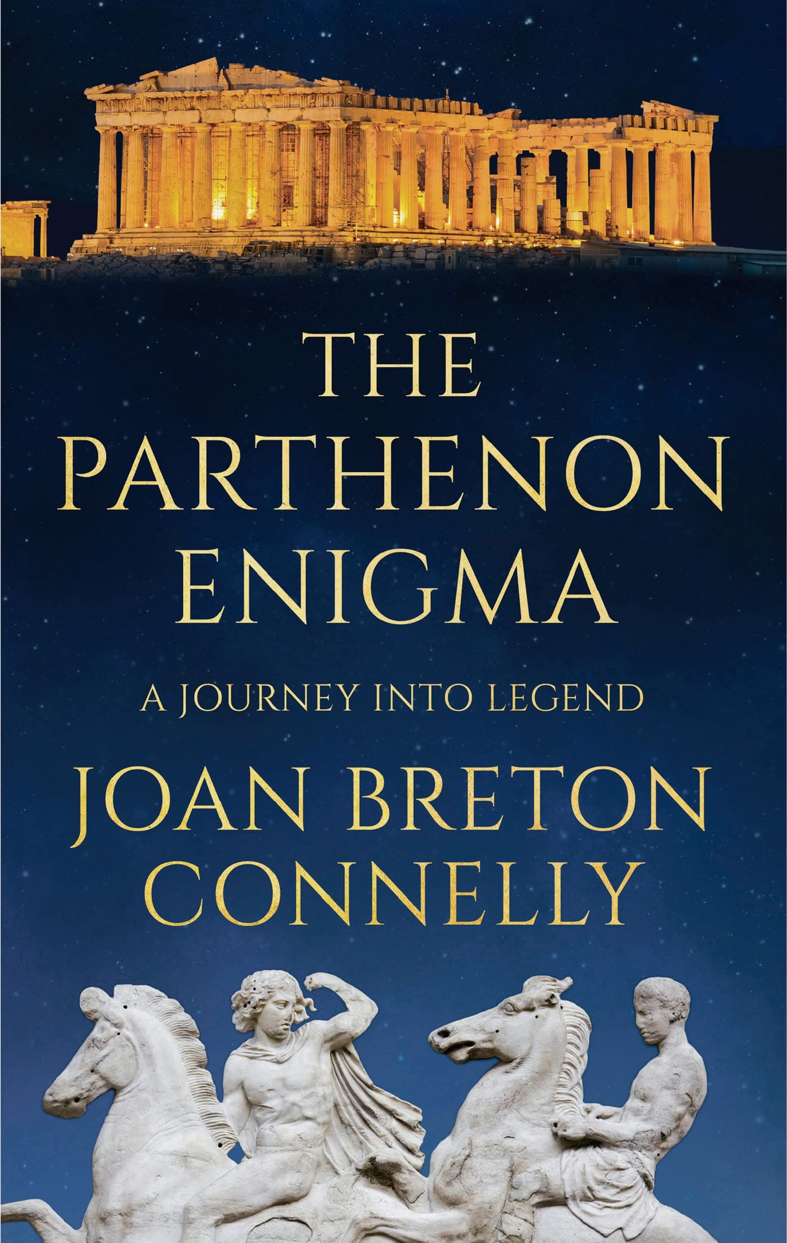 The Parthenon Enigma: A Journey Into Legend book