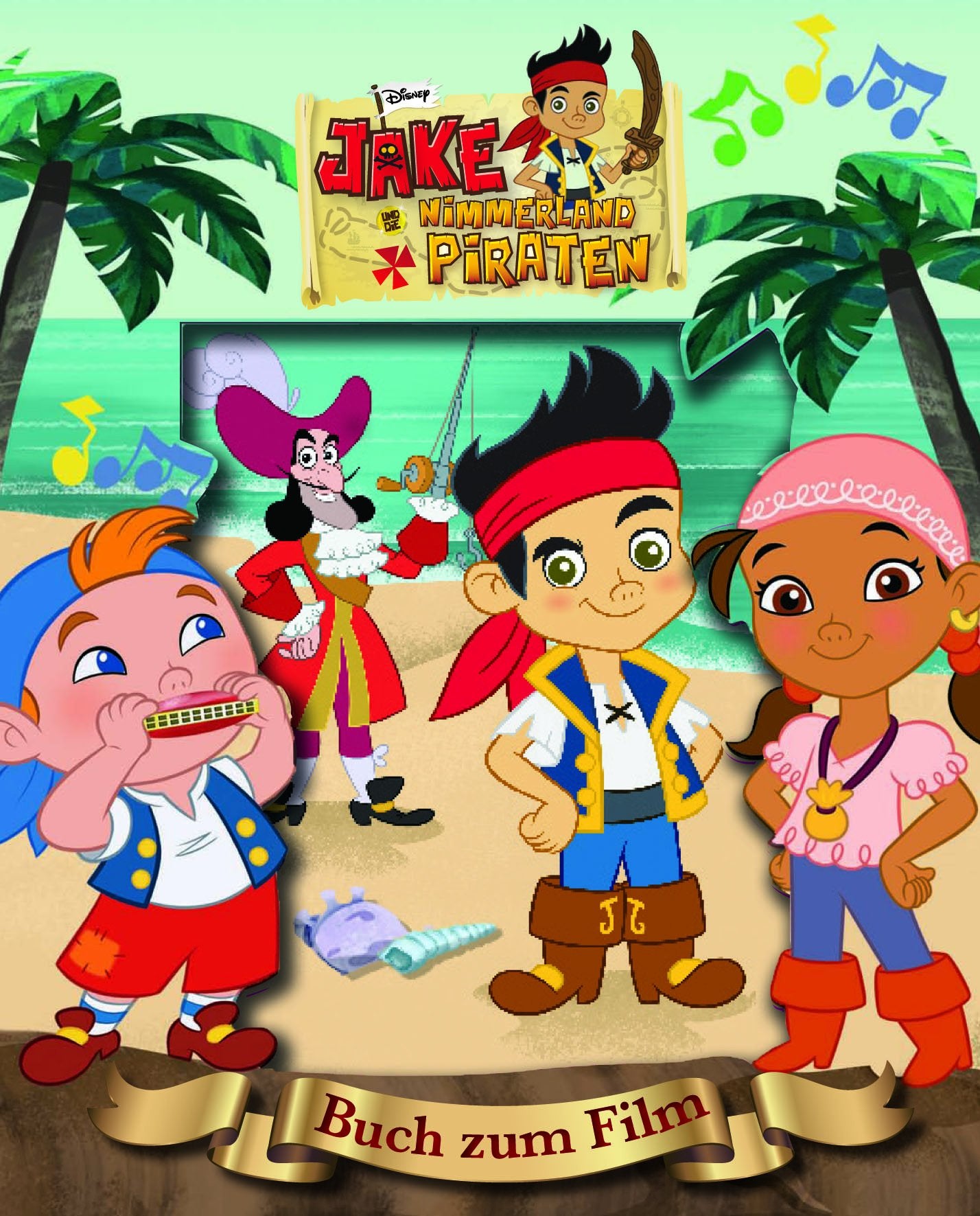 Jake und die Nimmerland Piraten - Magical Story: Buch zum Film Children's books