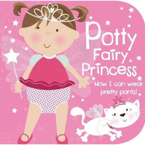 Potty Fairy Princess (Potty Training Storybook) book