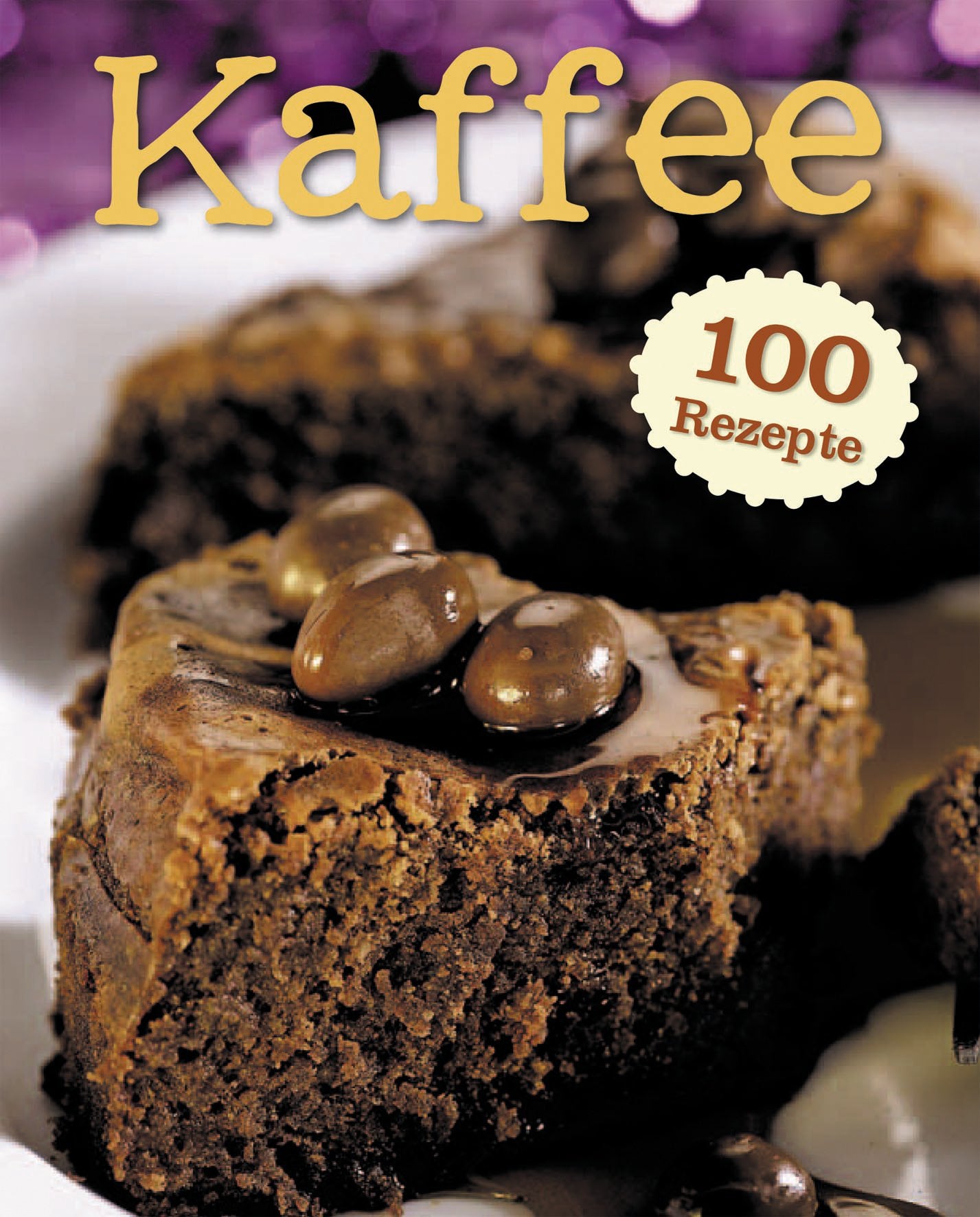 Kaffee 100 Rezepte Leisure, Home & Garden