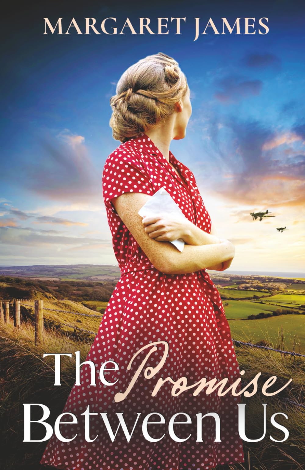 The Promise Between Us: An emotional and romantic WW2 saga (The Denham Family Sagas, Band 3) Historical Fiction
