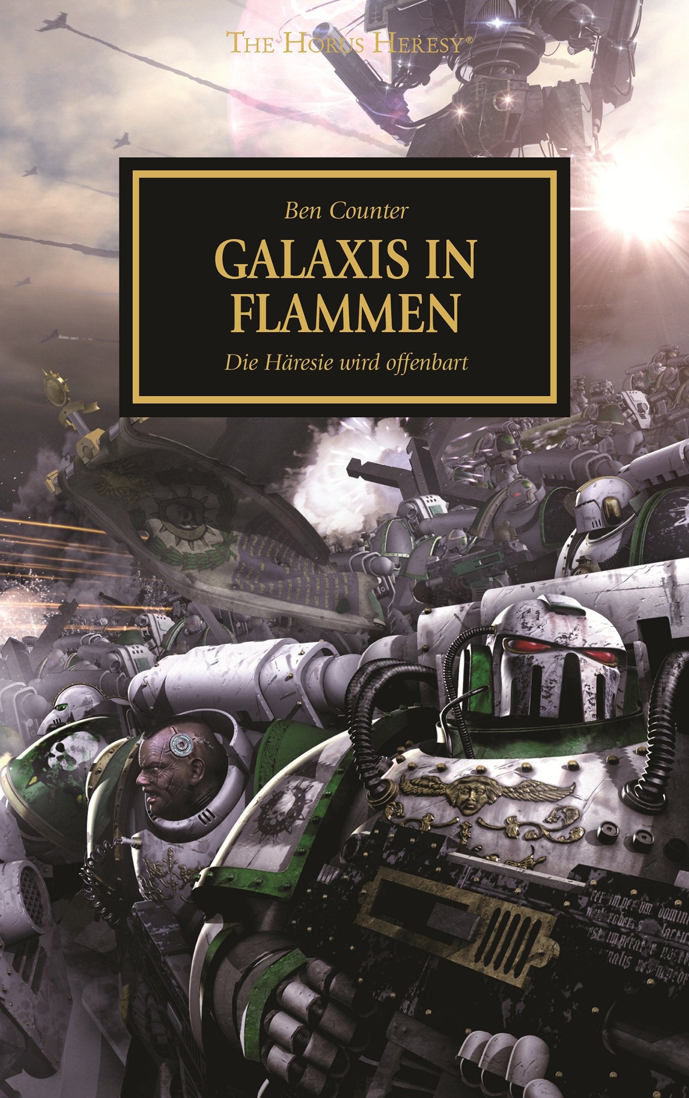 Galaxis in Flammen: Die Häresie offenbart sich (The Horus heresy) Contemporary literature