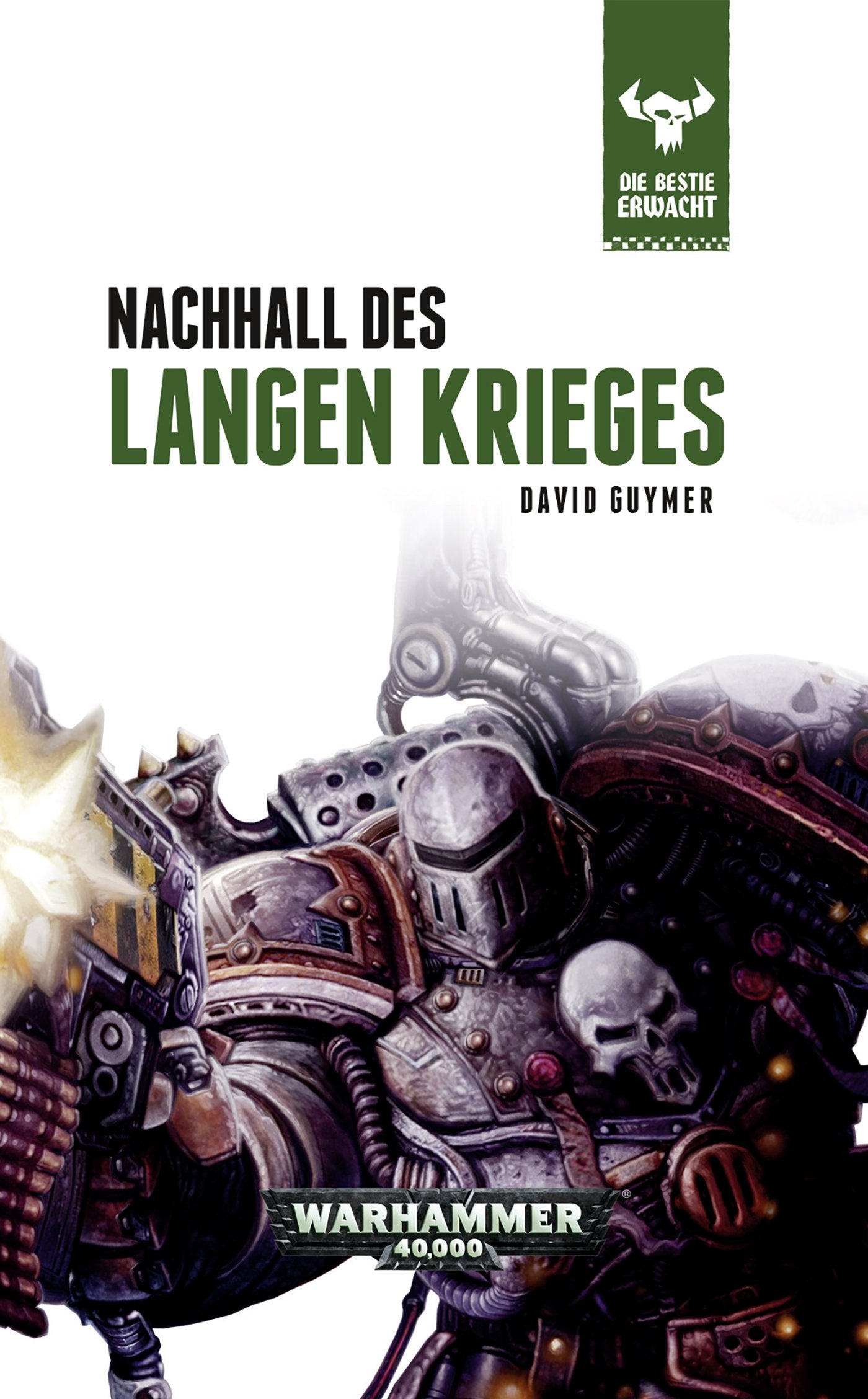 Warhammer 40.000 - Nachhall des Langen Krieges: Die Bestie erwacht 6 Contemporary literature