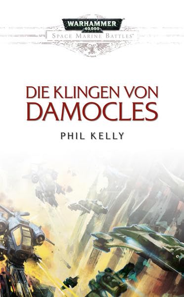 Space Marine Battles - Die Klingen von Damocles Contemporary literature