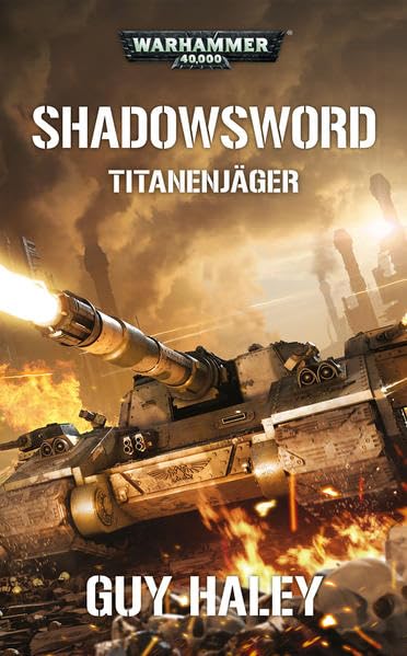 Warhammer 40.000 - Shadowsword: Titanenjäger Contemporary literature
