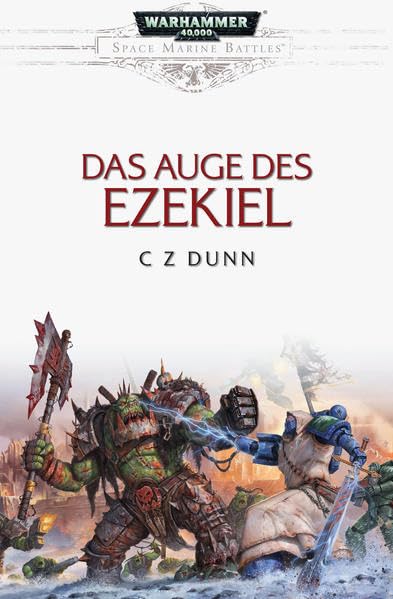 Space Marine Battles - Das Auge des Ezekiel Contemporary literature