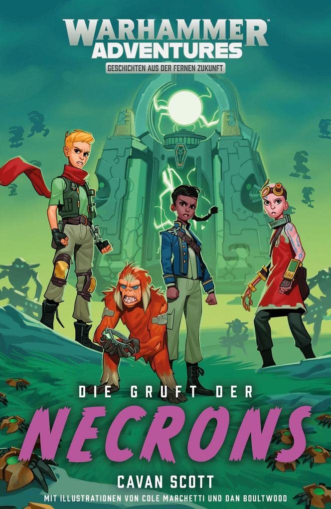 Gespaltene Galaxis 06 - Die Die Gruft der Necrons: Warhammer Adventures Contemporary literature