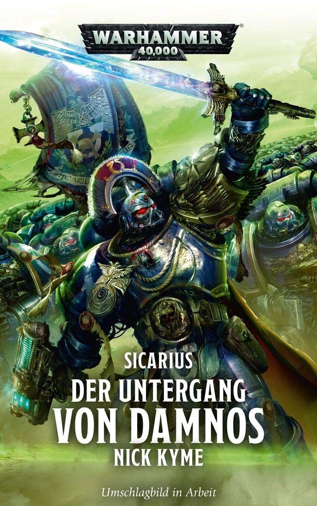 Warhammer 40.000 - Der Untergang von Damnos: Sicarius Contemporary literature