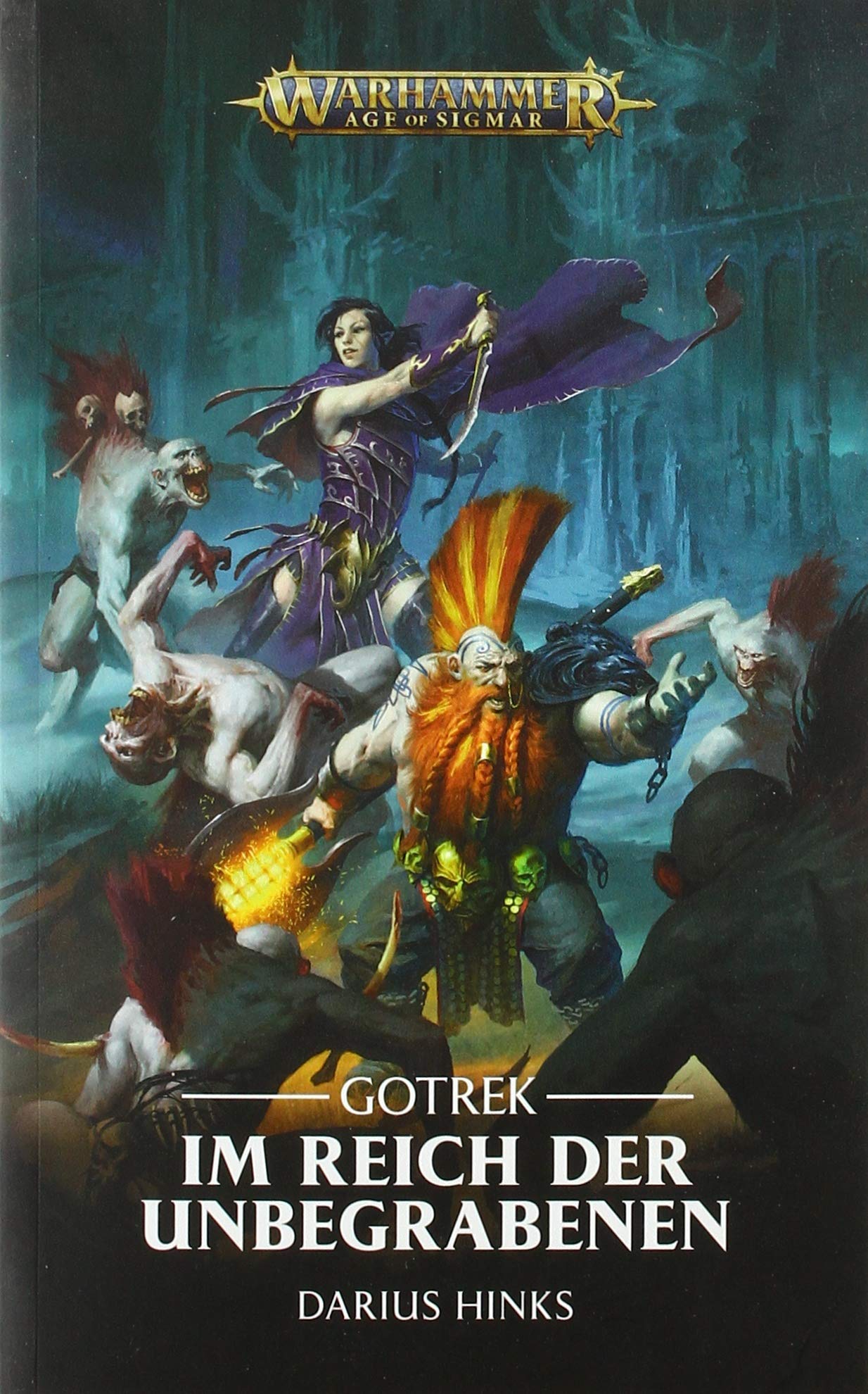 Warhammer Age of Sigmar - Im Reich der Unbegrabenen: Gotrek Historical Fiction