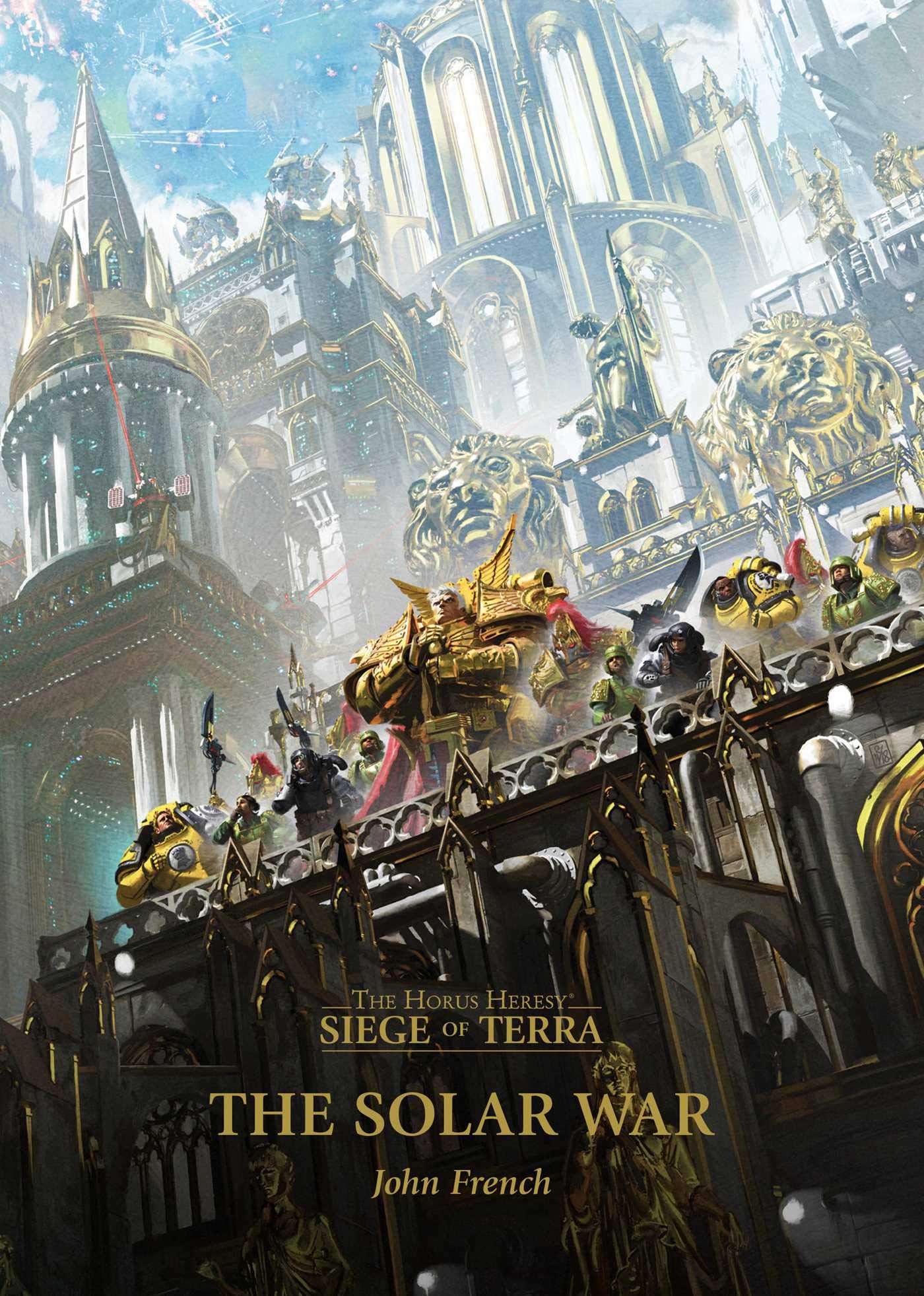 The Solar War (Volume 1) (The Horus Heresy: Siege of Terra, Band 1) Action & Adventure