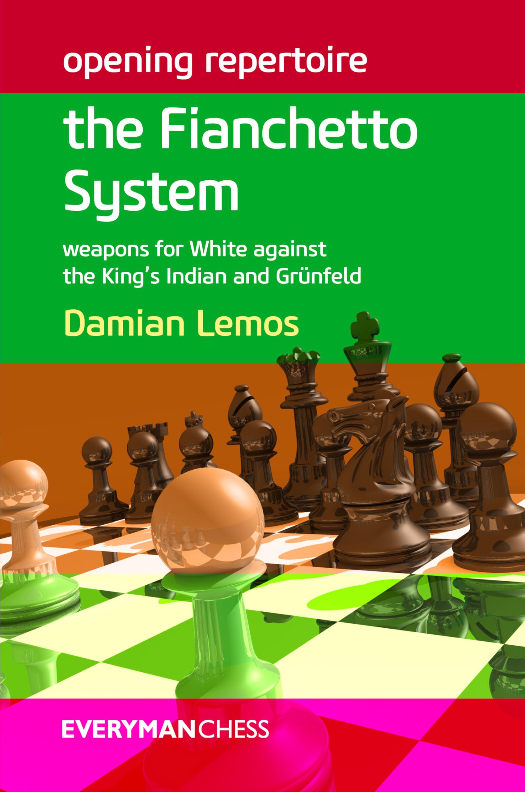 Opening Repertoire: The Fianchetto System - Weapons for White against the King's Indian and Grünfeld (Everyman Chess) Leisure & Fun