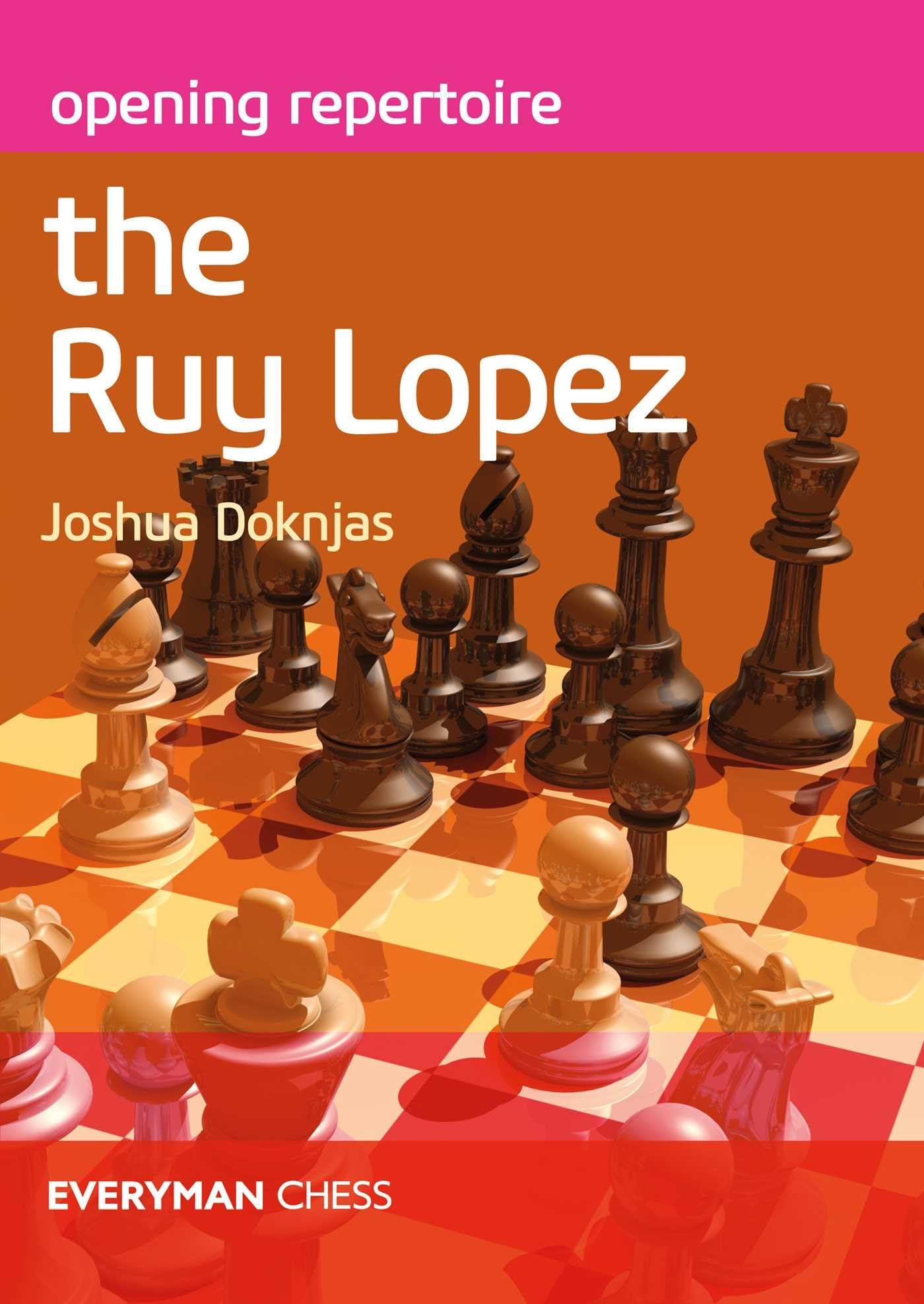 Opening Repertoire The Ruy Lopez book