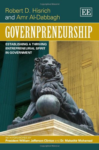 Governpreneurship: Establishing a Thriving Entrepreneurial Spirit in Government book