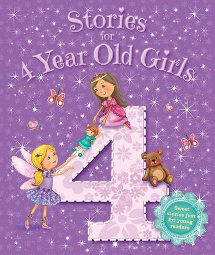 Stories for 4 Year Old Girls (Young Story Time) Novels & Short Stories