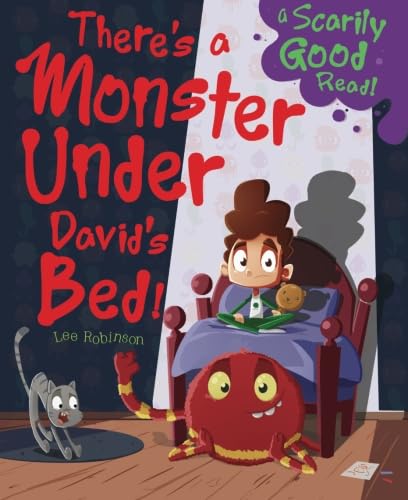 There's a Monster Under David's Bed!: Monster Under My Bed Novels & Short Stories