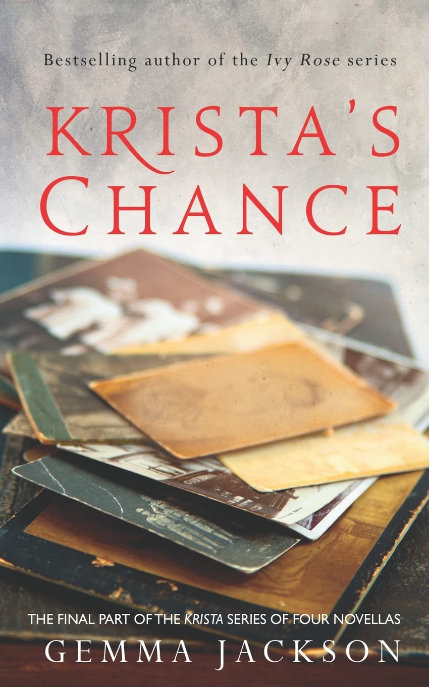 Krista's Chance (Krista's War, Band 4) Historical Fiction