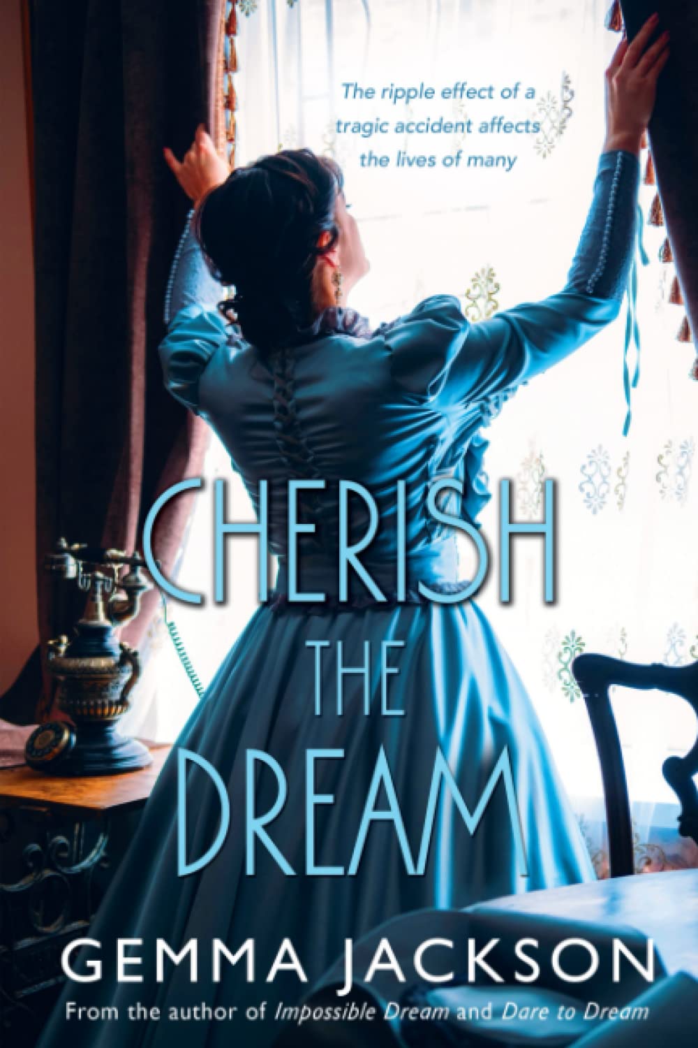 Cherish The Dream (The Percy Place Series, Band 3) Historical Fiction