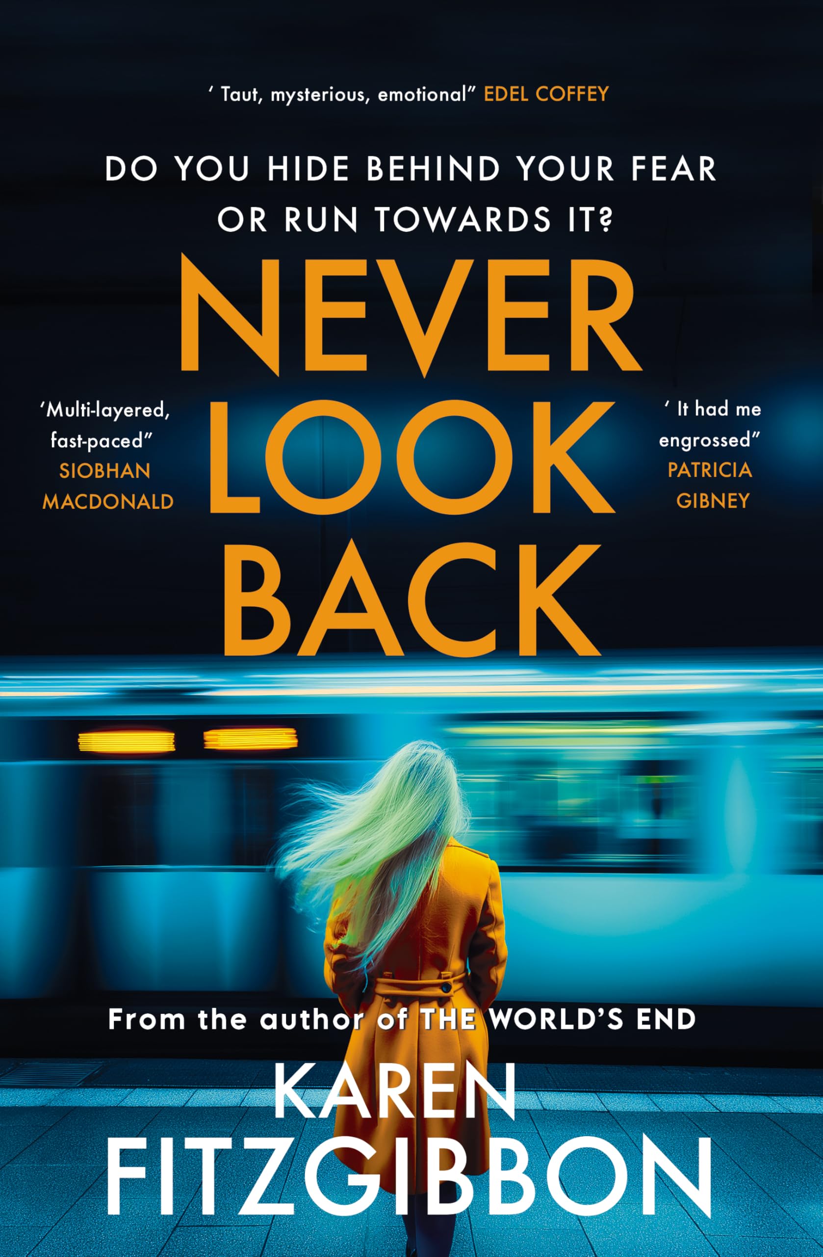 Never Look Back: Emotional and Electrifying: A Thriller That Hits Close to Home, New for 2025! (Never Look Back: A Mother's Nightmare, a Daughter's Disappearance) Action & Adventure