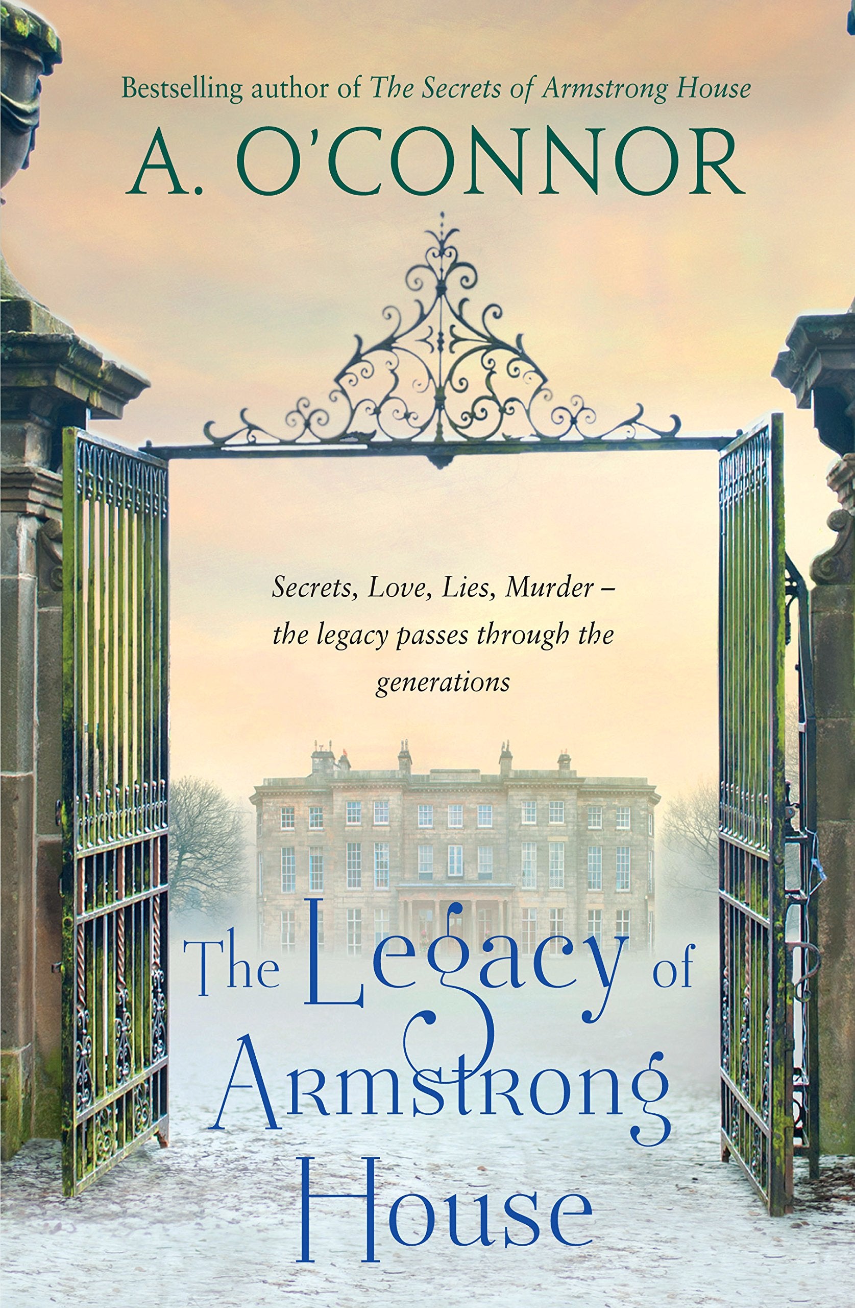 The Legacy of Armstrong House Historical Fiction