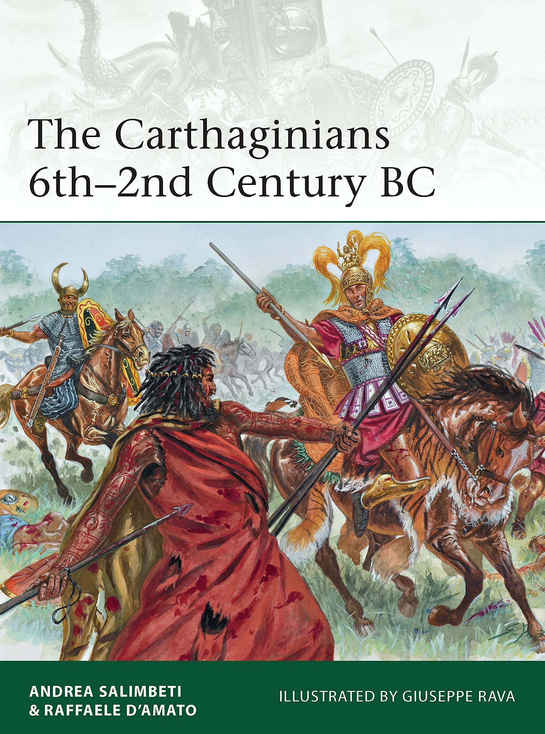 The Carthaginians 6th–2nd Century BC (Elite, Band 201) Social Sciences
