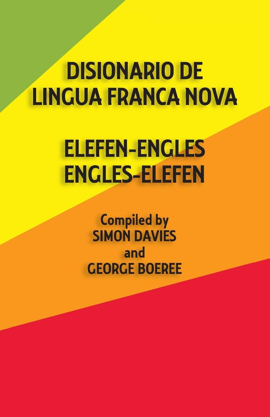 Disionario de Lingua Franca Nova: elefen-engles engles-elefen General education