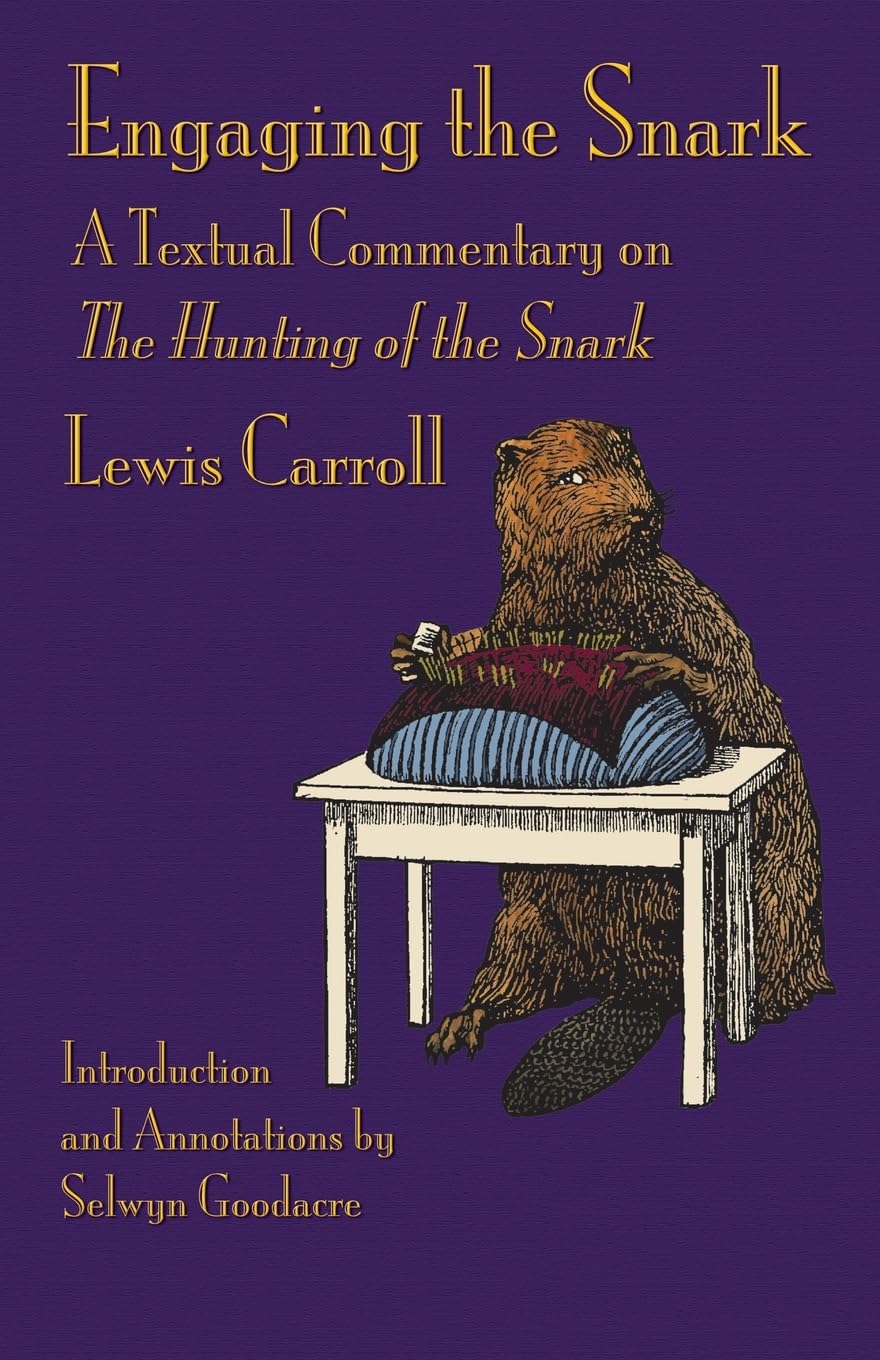 Engaging the Snark: A Textual Commentary on The Hunting of the Snark book