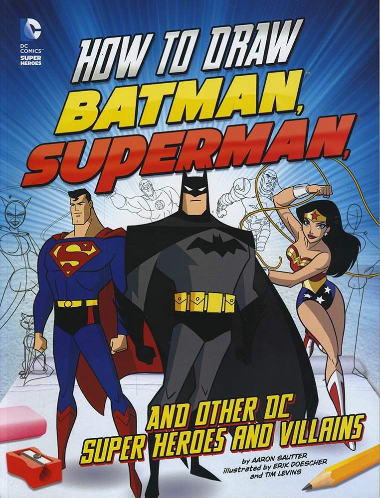 How to Draw Batman, Superman and Other DC Super Heroes and V (Drawing DC Super Heroes) Manga