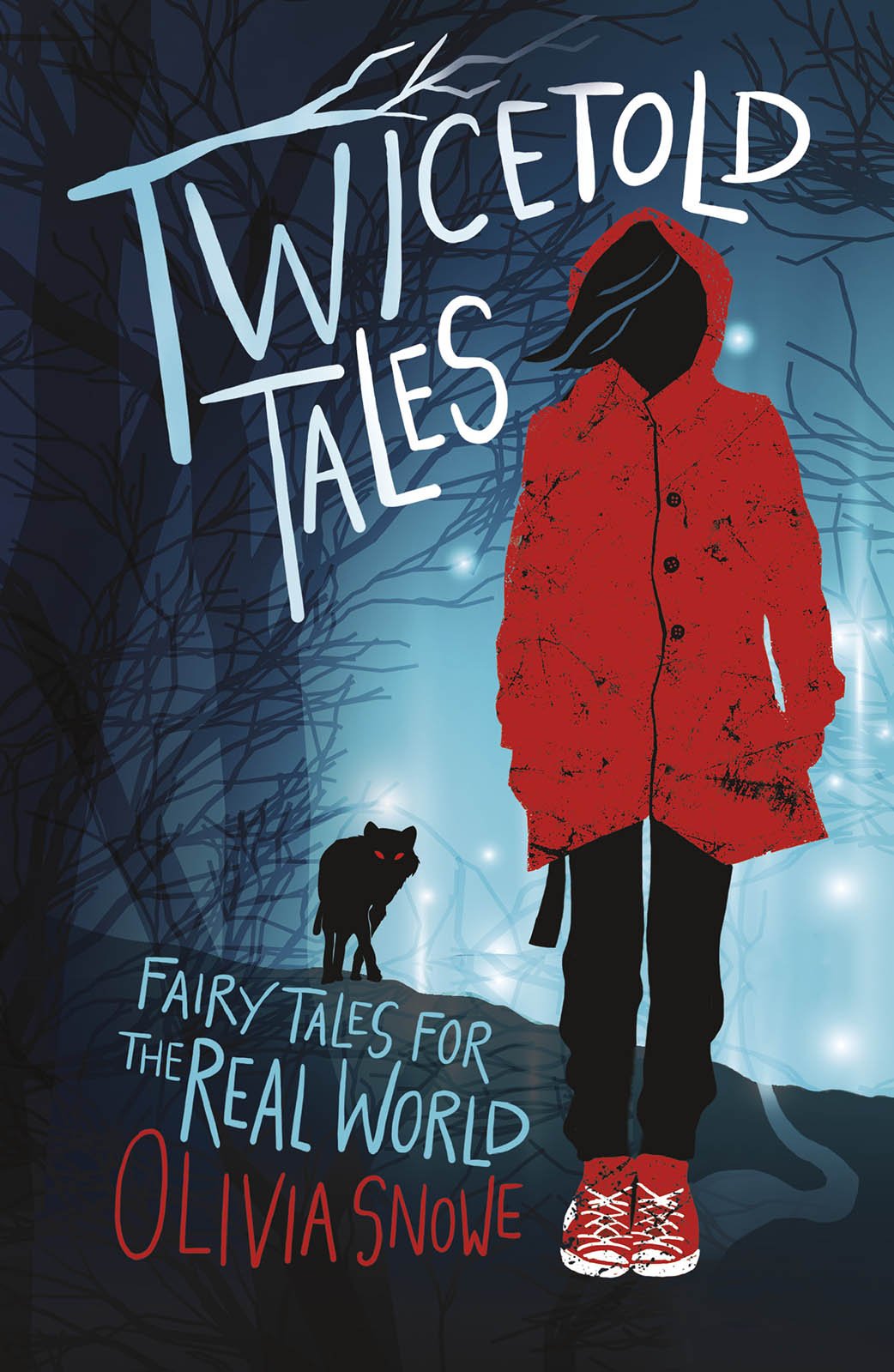Twicetold Tales: Fairy Tales for the Real World Novels & Short Stories