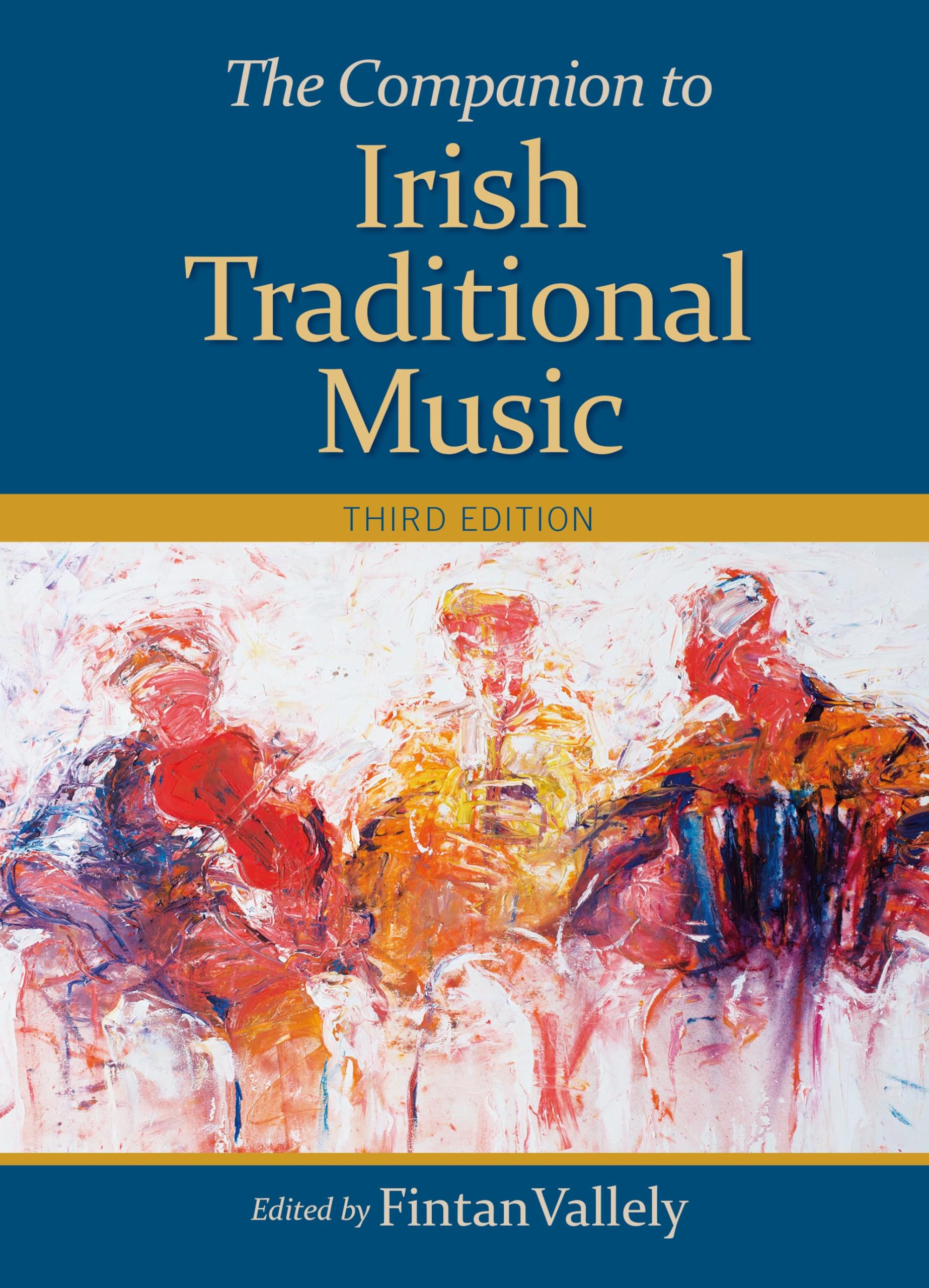 Companion to Irish Traditional Music Arts & Music