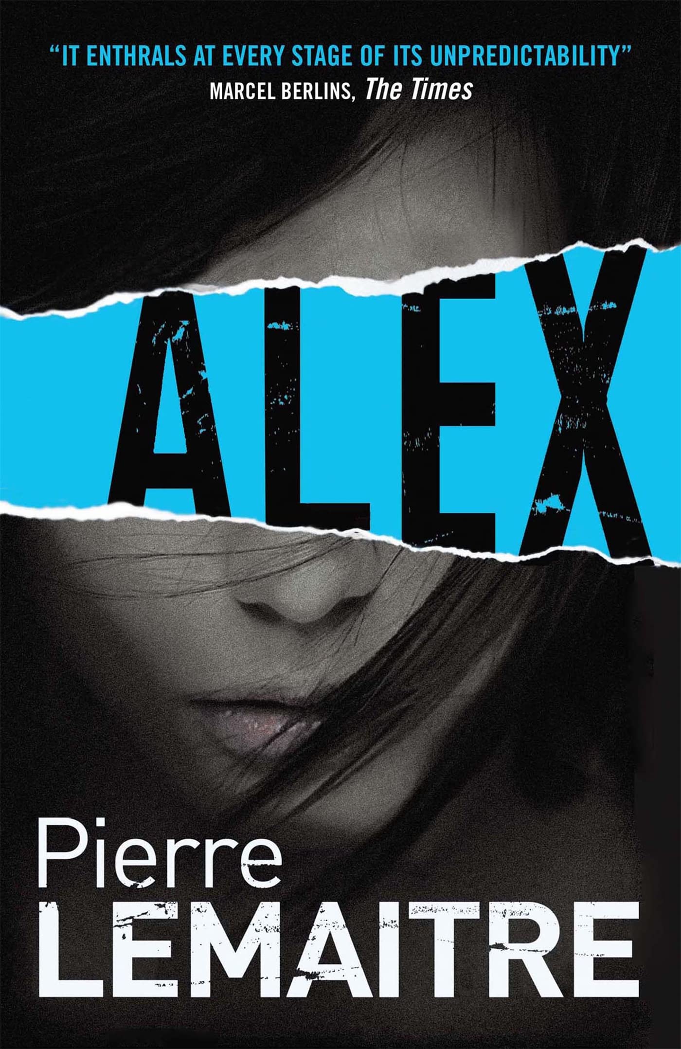 Alex: The Heart-Stopping International Bestseller (The Paris Crime Files) Contemporary literature