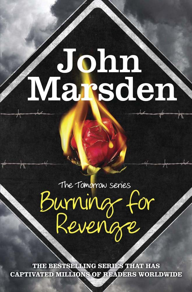 The Tomorrow Series: Burning for Revenge: Book 5 Novels & Short Stories
