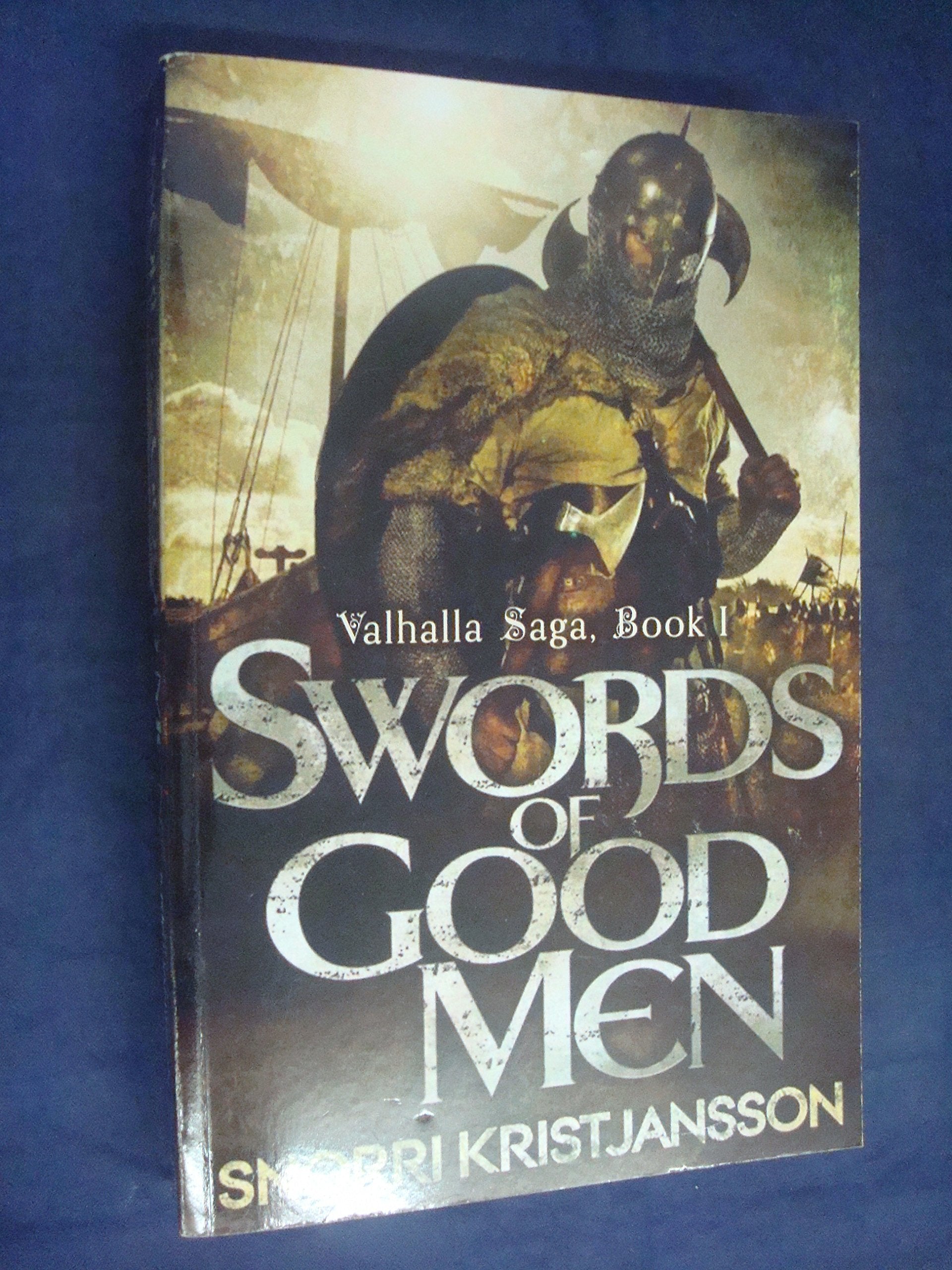 Swords of Good Men: The Valhalla Saga Book I Fantasy & Sci-Fi